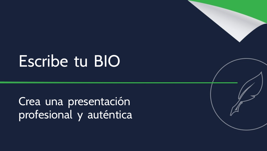 ¿Cómo escribir una BIO? ¿Qué es una biografía profesional?