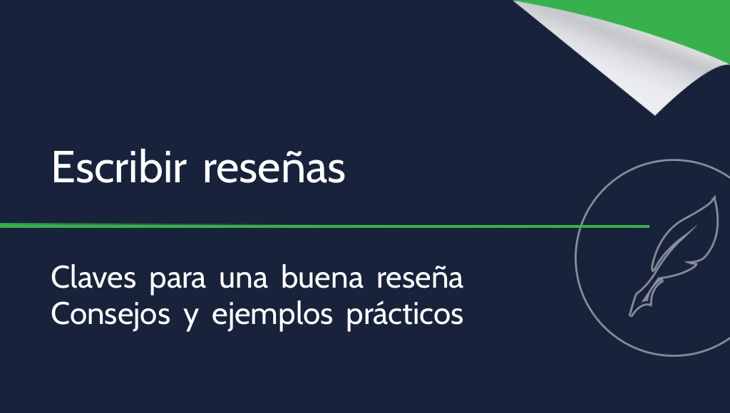 ¿Cómo escribir una reseña? Reglas esenciales